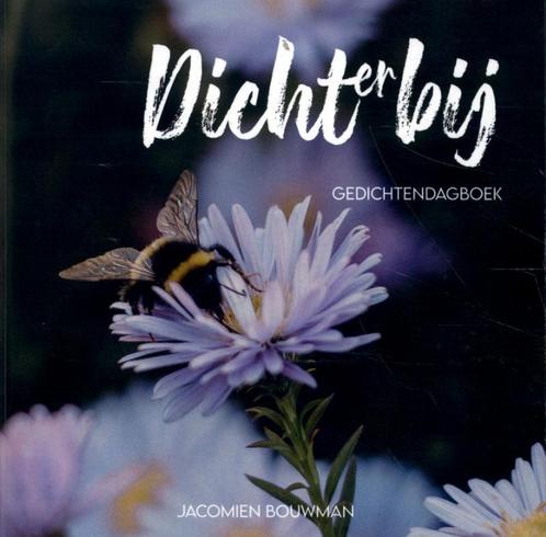 Dichterbij 9789083176598 Jacomien Bouwman, Boeken, Godsdienst en Theologie, Zo goed als nieuw, Verzenden