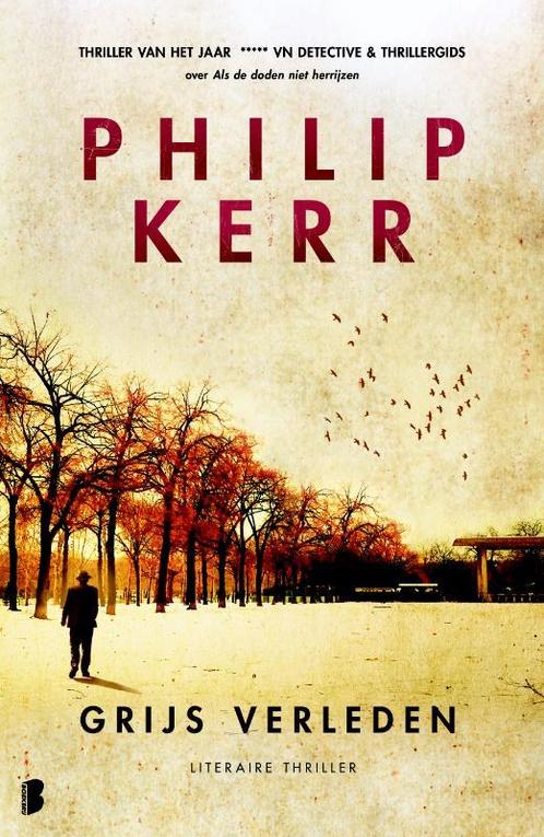 Grijs verleden / Bernie Gunther / 7 9789022558461, Boeken, Thrillers, Gelezen, Verzenden