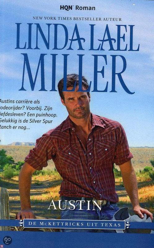 Austin / HQN Roman / 60 9789034756503 Linda Lael Miller, Boeken, Romans, Zo goed als nieuw, Verzenden