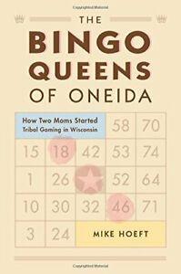 The Bingo Queens of Oneida: How Two Moms Starte. Hoeft, Boeken, Geschiedenis | Wereld, Zo goed als nieuw, Verzenden