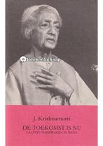 De toekomst is nu Krishnamurti, Boeken, Esoterie en Spiritualiteit, Verzenden, Nieuw