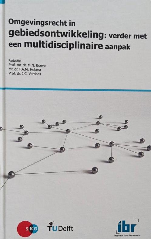Omgevingsrecht in gebiedsontwikkeling: verder met een, Boeken, Overige Boeken, Ophalen of Verzenden