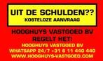 Uit de schulden? Hooghuys Vastgoed BV regelt het!