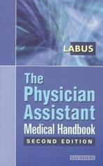 9780721697864 The Physician Assistant Medical Handbook, Boeken, Verzenden, Gelezen, James Brox Labus