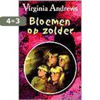 Bloemen op zolder / Dollanganger 9789032507268, Boeken, Verzenden, Gelezen, Virginia Andrews