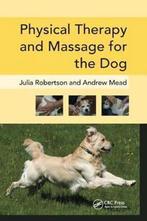 9781138324190 Physical Therapy and Massage for the Dog, Verzenden, Nieuw, Julia Robertson