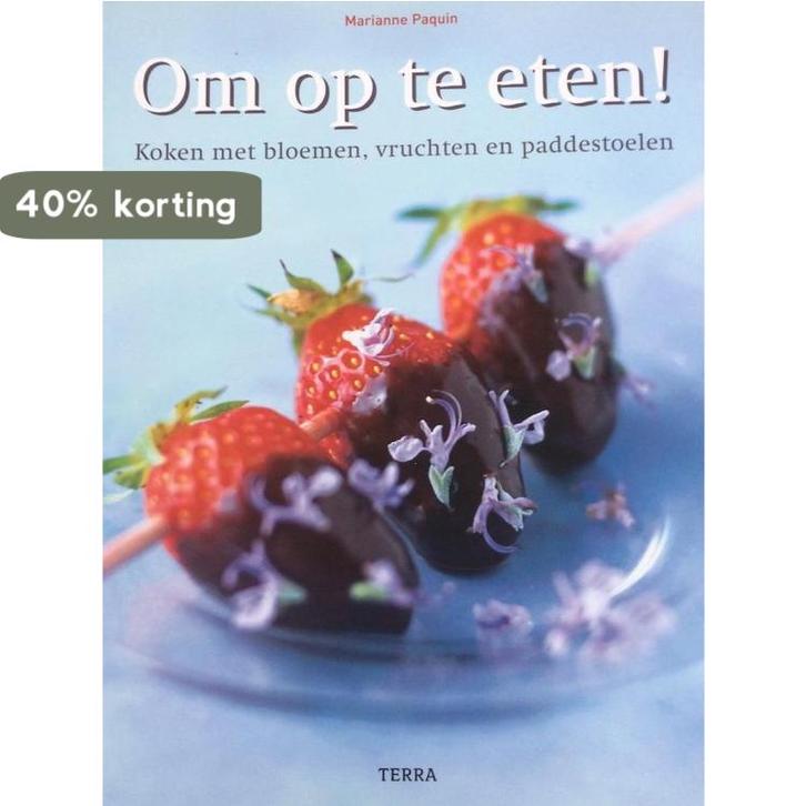 Om Op Te Eten 9789058973689 Marianne Paquin, Boeken, Kookboeken, Zo goed als nieuw, Verzenden