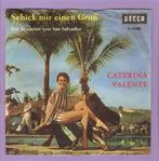Caterina Valente – Schick Mir Einen Gruß / Die Senorit..., Cd's en Dvd's, Vinyl Singles, Verzenden, Nieuw in verpakking