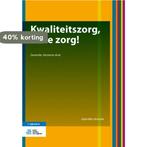 Kwaliteitszorg, onze zorg! 9789036819916 Gabriëlle Verbeek, Verzenden, Zo goed als nieuw, Gabriëlle Verbeek