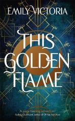 This Golden Flame 9781529363777 Emily Victoria, Verzenden, Gelezen, Emily Victoria