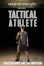 9781941065341 Original Strength for the Tactical Athlete, Boeken, Nieuw, Chad Faulkner, Verzenden