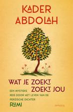 Wat Je Zoekt, Zoekt Jou | 9789044651928 | Abdolah, Kader, Ophalen of Verzenden, Nieuw, Abdolah, Kader