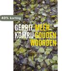 Meer gouden woorden 9789023420767 Gerrit Komrij, Boeken, Verzenden, Gelezen, Gerrit Komrij