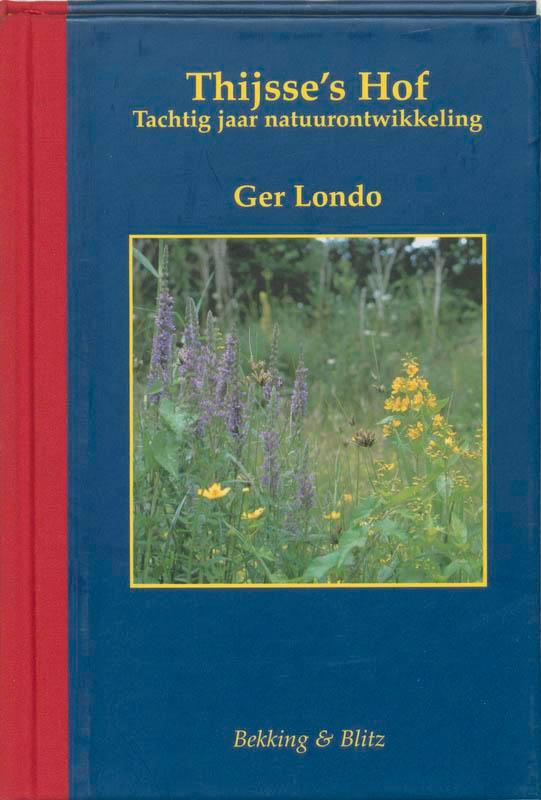 Thijsses Hof / Miniaturen reeks / 7 9789061095873 Ger Londo, Boeken, Hobby en Vrije tijd, Gelezen, Verzenden