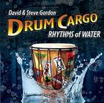 cd - David &amp; Steve Gordon - Drum Cargo: Rhythms Of Water, Verzenden, Nieuw in verpakking