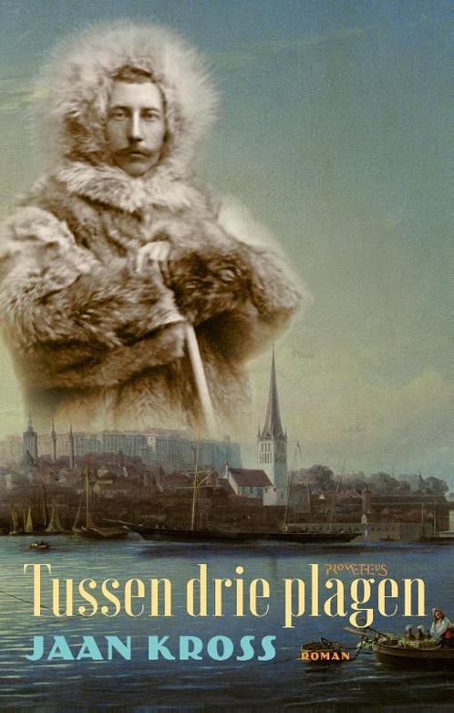 Tussen drie plagen 9789044639643 Jaan Kross, Boeken, Romans, Gelezen, Verzenden