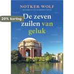 De Zeven Zuilen Van Geluk 9789079956081 Notker Wolf, Verzenden, Zo goed als nieuw, Notker Wolf