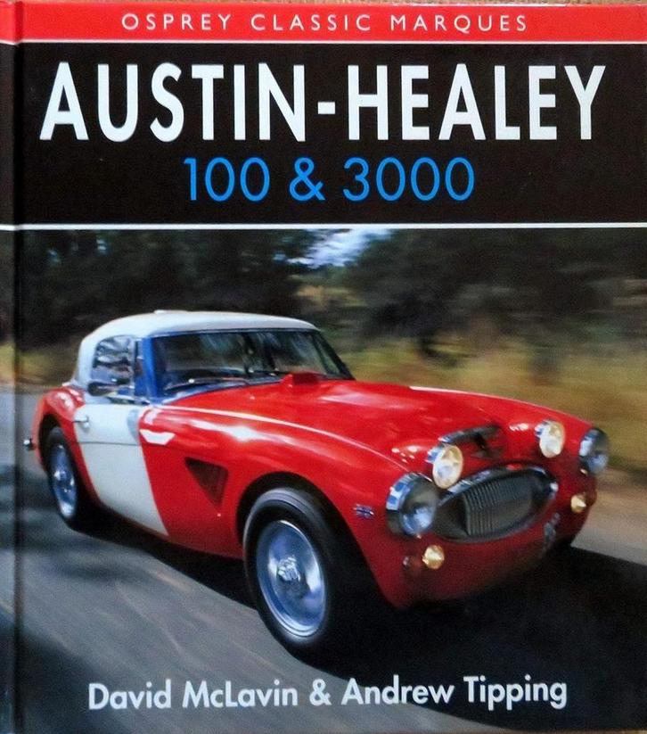 Austin-Healey 100 and 3000 (Osprey Classic Marques), Boeken, Auto's | Boeken, Algemeen, Zo goed als nieuw, Verzenden