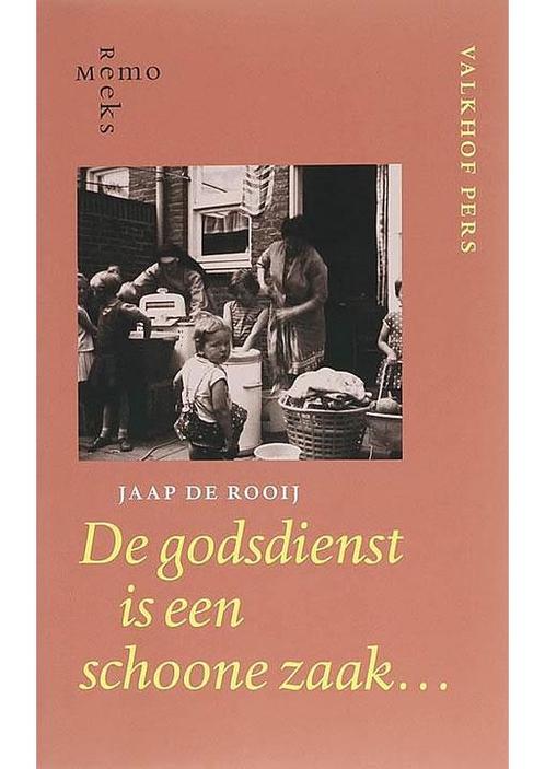 De godsdienst is een schoone zaak Jaap de Rooij, Boeken, Godsdienst en Theologie, Verzenden