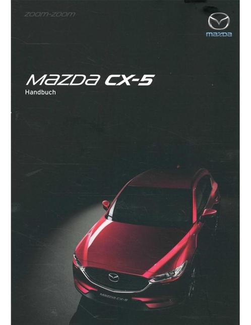 2018 MAZDA CX-5 INSTRUCTIEBOEKJE DUITS, Auto diversen, Handleidingen en Instructieboekjes