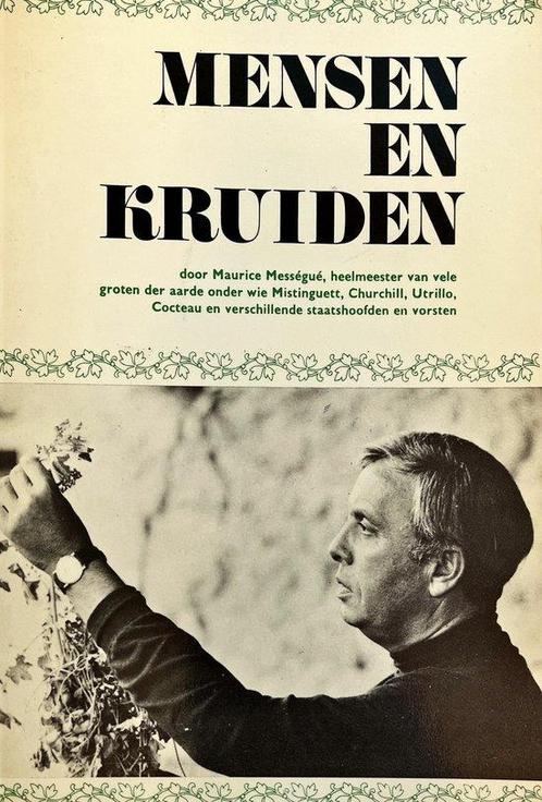 Mensen en kruiden 9789023591405 Messegue, Boeken, Overige Boeken, Gelezen, Verzenden