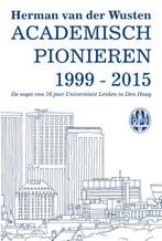 Academisch pionieren 1999-2015 9789085551072, Boeken, Gelezen, Herman van der Wusten, Verzenden