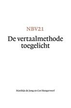 NBV21 - De vertaalmethode toegelicht 9789089122605, Gelezen, Matthijs de Jong, Cor Hoogerwerf, Verzenden