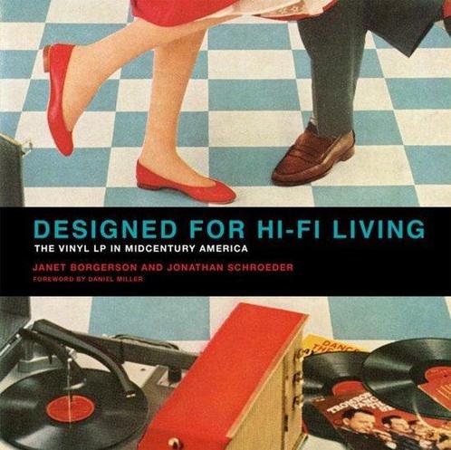 Designed for Hi-Fi Living - The Vinyl LP in Midcentury, Boeken, Taal | Engels, Zo goed als nieuw, Verzenden