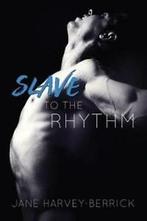 Rhythm: Slave to the Rhythm by Jane Harvey-Berrick, Gelezen, Verzenden, Jane Harvey-Berrick
