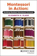 9781119763123 Montessori in Action Elizabeth G. Slade, Nieuw, Elizabeth G. Slade, Verzenden