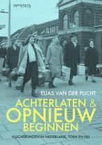 Achterlaten en opnieuw beginnen 9789035144859, Boeken, Verzenden, Gelezen, Elias van der Plicht