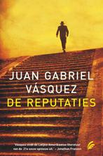 De reputaties 9789056725020 Juan Gabriel Vasquez, Verzenden, Zo goed als nieuw, Juan Gabriel Vasquez