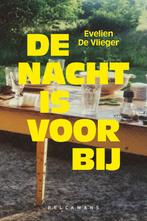 De nacht is voorbij 9789464342765 Evelien De Vlieger, Boeken, Verzenden, Zo goed als nieuw, Evelien De Vlieger