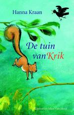De tuin van Krik 9789047703204 Hanna Kraan, Boeken, Verzenden, Zo goed als nieuw, Hanna Kraan