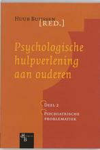 Psychologische hulpverlening aan ouderen Deel 2 Psychiatrisc, Boeken, Studieboeken en Cursussen, Nieuw, Verzenden