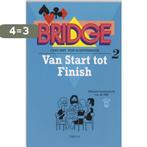 Bridge van start tot finish 2 9789051217131 T. Schipperheyn, Verzenden, Gelezen, T. Schipperheyn