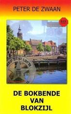 Bob Evers 74 : De Bokbende van Blokzijl, Nieuw, Ophalen of Verzenden, Peter de Zwaan