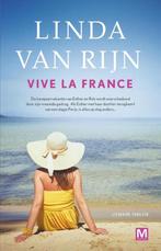 Vive La France 9789460683169 Linda van Rijn, Verzenden, Zo goed als nieuw, Linda van Rijn