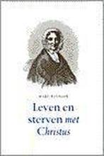 LEVEN EN STERVEN MET CHRISTUS 9789061406303 WINSLOW, Verzenden, Zo goed als nieuw, WINSLOW