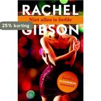 Niet alles is liefde 9789045204222 Rachel Gibson, Verzenden, Gelezen, Rachel Gibson