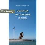 Denken op de dijken 9789463389044 Ronald van Raak, Boeken, Verzenden, Gelezen, Ronald van Raak