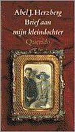 Brief aan mijn kleindochter 9789021464954 A.J. Herzberg, Verzenden, Zo goed als nieuw, A.J. Herzberg