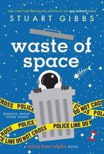 Waste of Space 9781481477802 Stuart Gibbs, Verzenden, Zo goed als nieuw, Stuart Gibbs