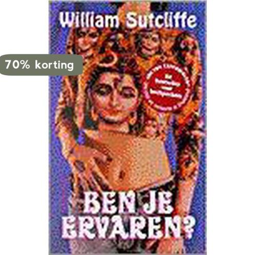 Ben je ervaren ? 9789053337677 W. Sutcliffe, Boeken, Romans, Gelezen, Verzenden