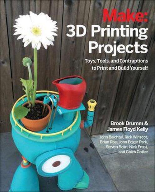 9781457187247 Make 3D Printing Projects Brook Drumm, Boeken, Studieboeken en Cursussen, Nieuw, Verzenden