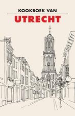 Kookboek van Utrecht 9789492821126 Frank Noë, Gelezen, Frank Noë, Verzenden