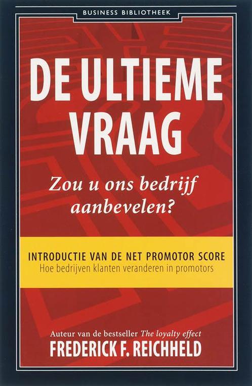 De ultieme vraag: Zou u ons bedrijf aanbevelen? / Business, Boeken, Economie, Management en Marketing, Gelezen, Verzenden