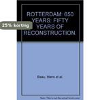 ROTTERDAM 650 YEARS 9789020419443 BAAY, Verzenden, Gelezen, BAAY