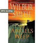 The Angels Weep 9780312940737 Wilbur Smith, Boeken, Verzenden, Gelezen, Wilbur Smith