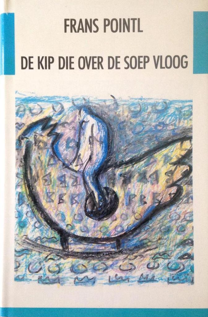 De kip die over de soep vloog 9789051080438 Frans Pointl, Boeken, Romans, Gelezen, Verzenden